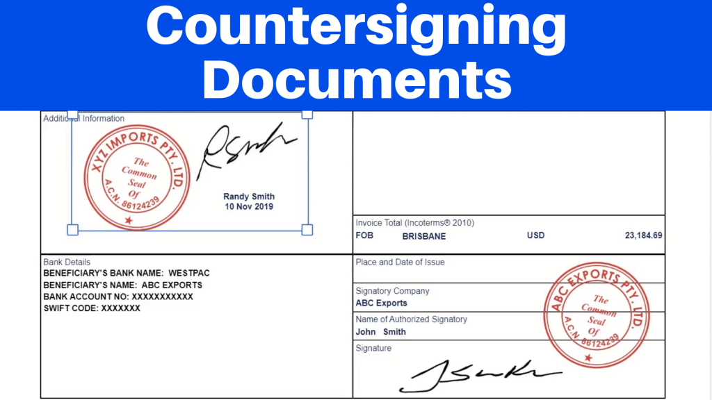 Countersigning Proforma Invoices Purchase Orders and Sales