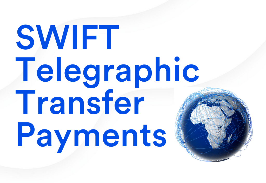 SWIFT Telegraphic Transfers Explained
