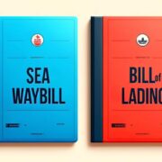 Sea Waybill vs Bill of Lading