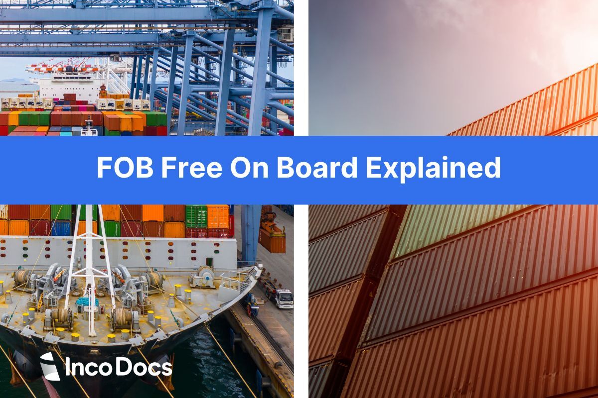 FOB in Shipping: Meaning of Free on Board in Freight Transport