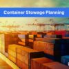 container stowage plan