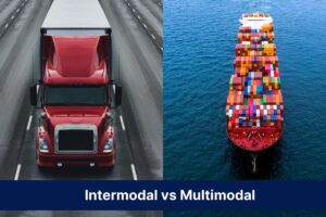 Intermodal vs Multimodal Transport Explained With Examples