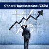 general rate increase explained