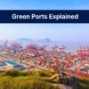 Green Port Initiatives Explained