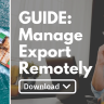 Manage Export Business Remotely